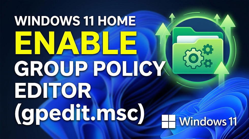 How to Enable Group Policy Editor on Windows 11 Home