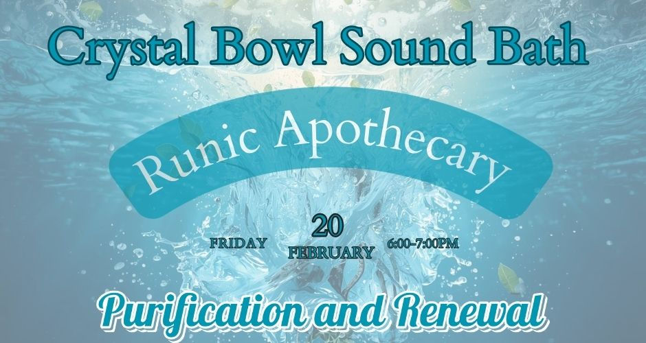 Crystal Bowl Sound Bath - Purification and Renewal
