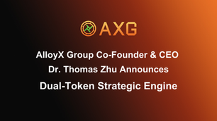 AlloyX Group Co-Founder and CEO, Dr. Thomas Zhu Announces the Dual-Token Strategy