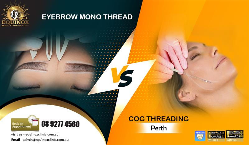 Eyebrow Mono thread vs COG thread Perth