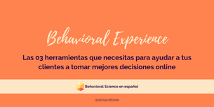 Las 03 herramientas que necesitas para ayudar a tus clientes a tomar mejores deciones online