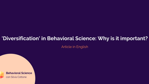 'Diversification' in Behavioral Science: Why is it important?