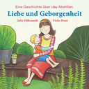 Liebe und Geborgenheit