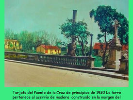 Puente de la Cruz el más emblemático de los puentes de Santa Clara.
