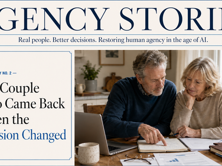 Agency Story No. 2: The Couple Who Came Back When the Decision Changed