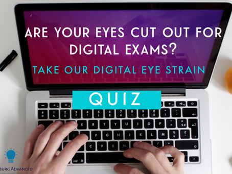 Are Your Eyes Cut Out for Digital Exams? Take our Digital Eye Strain Quiz
