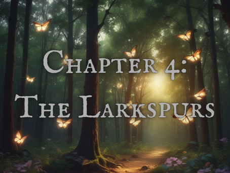 SMV Chapter 4: The Larkspurs