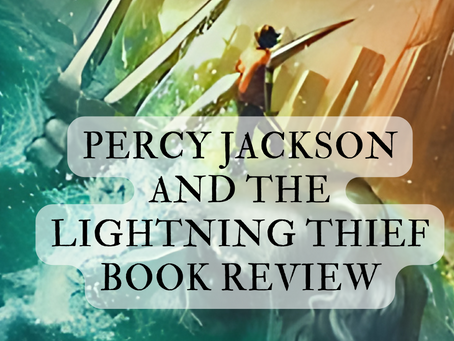 ~Percy Jackson & the Lightning Thief~ Book Review