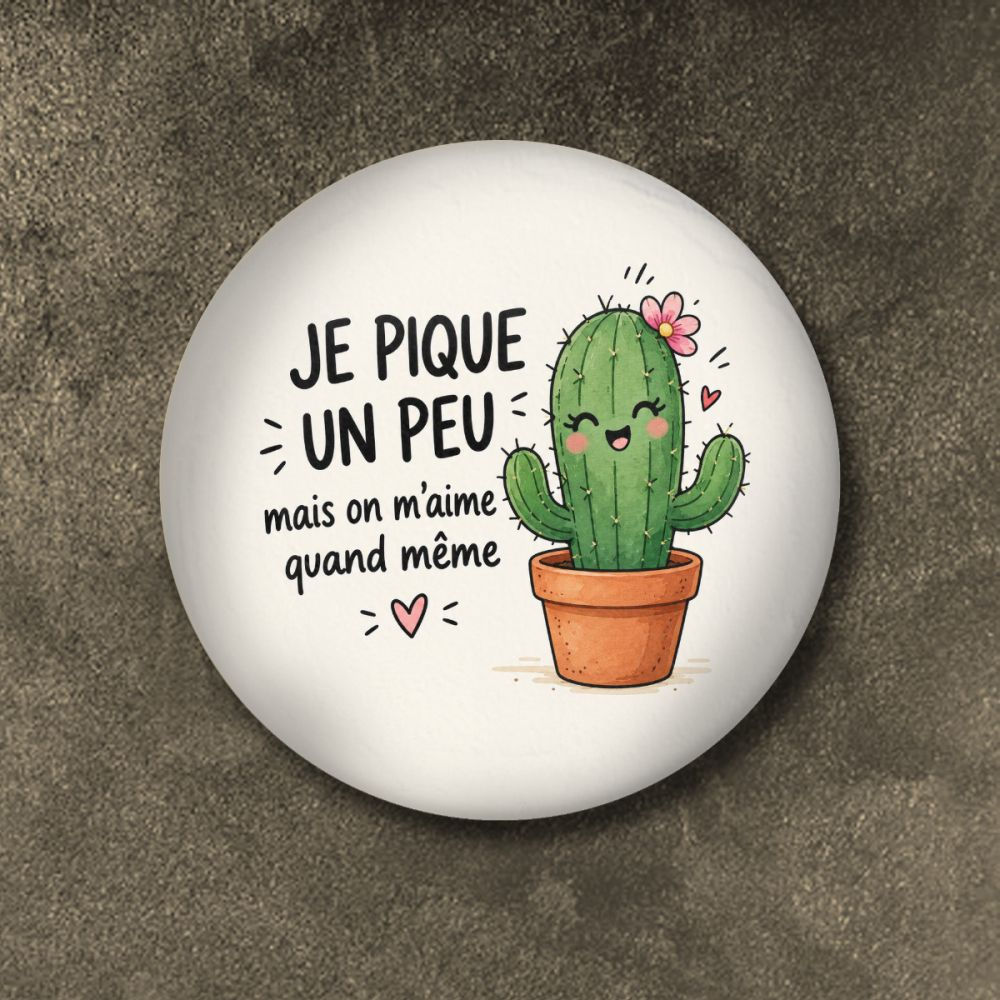Badge Cactus- Je pique un peu