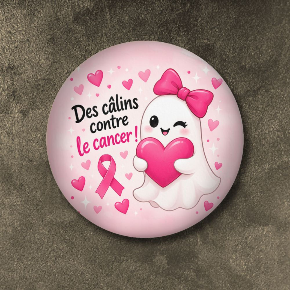 Badge octobre rose (Des calins...)