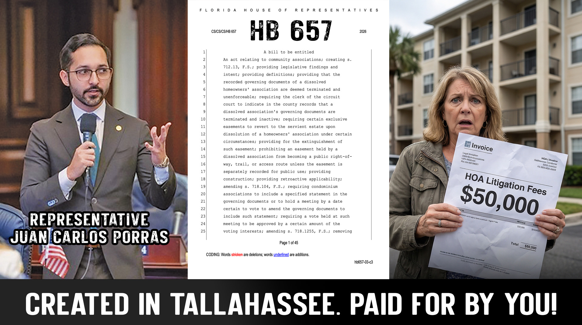Un hombre con un micrófono habla; una mujer sostiene una factura de $50,000 por honorarios de litigio de la asociación de propietarios, con expresión preocupada. El texto dice: "¡CREADO EN TALLAHASSEE. PAGADO POR USTED!"