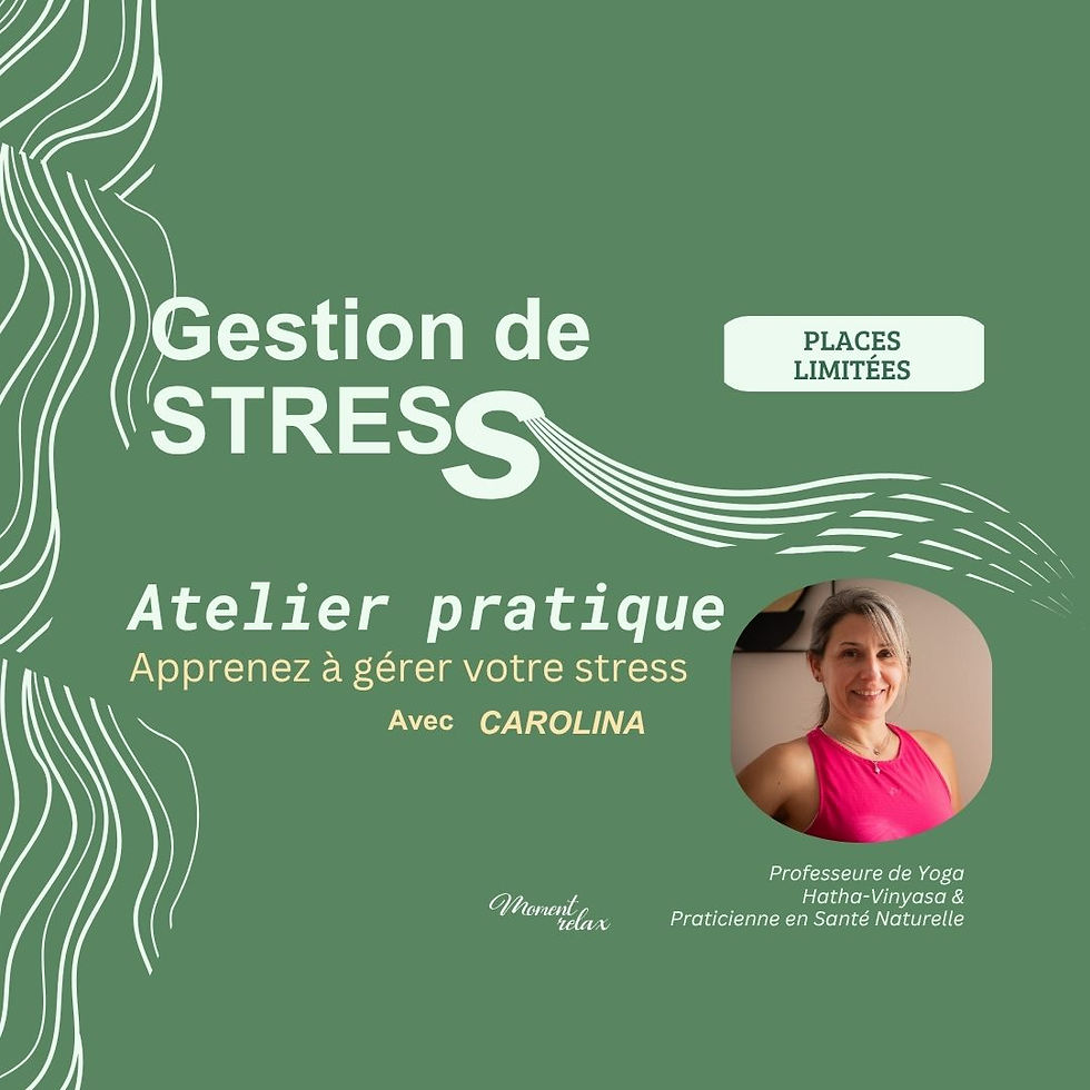 Gestion de stress - Atelier Pratique
