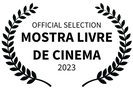 OFFICIAL SELECTION - MOSTRA LIVRE DE CINEMA - 2023.png