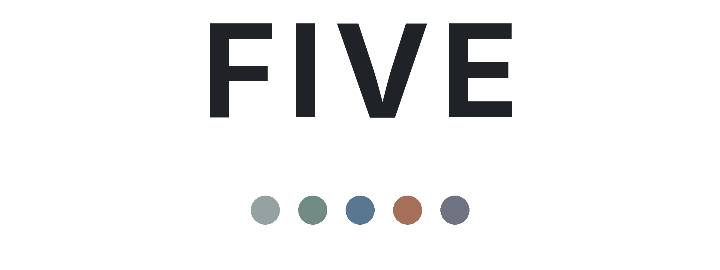 FIVE