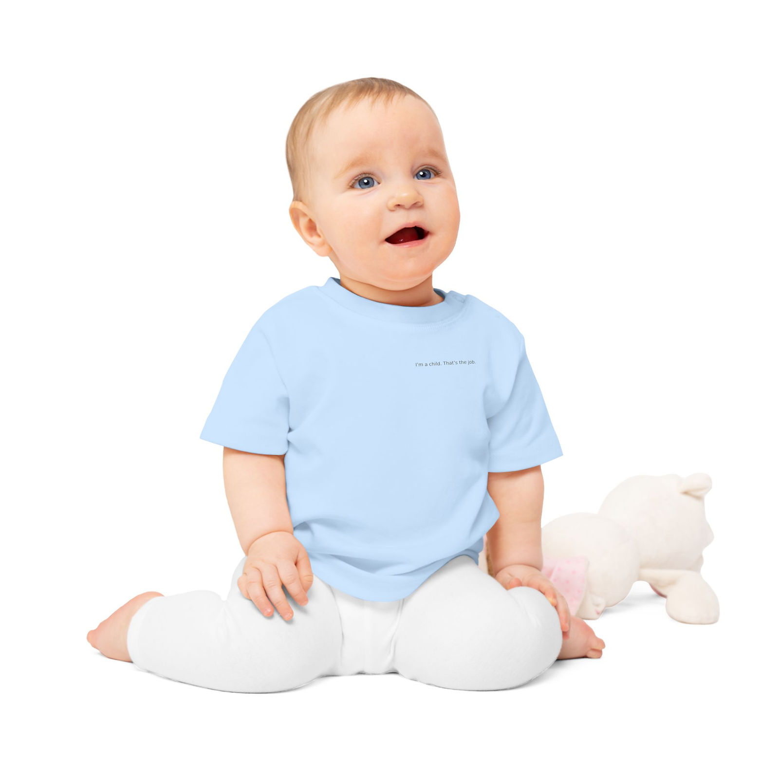 Baby Cotton T-Shirt | I’m a child. That’s the job.