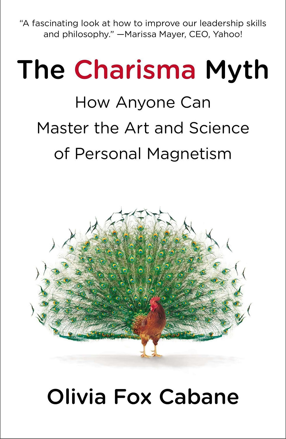 Book cover of The Charisma Myth by Olivia Fox Cabane.