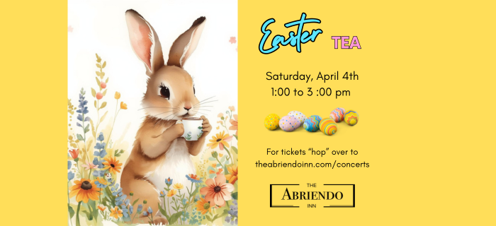 Easter Tea  - Saturday, April 4, 2026 from 1 to 3 pm