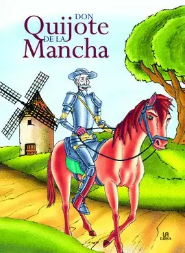 Importancia de Don Quijote de La Mancha en la Literatura