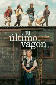 Sobre el “El Último Vagón” y un pedazo de la historia de mi niñez