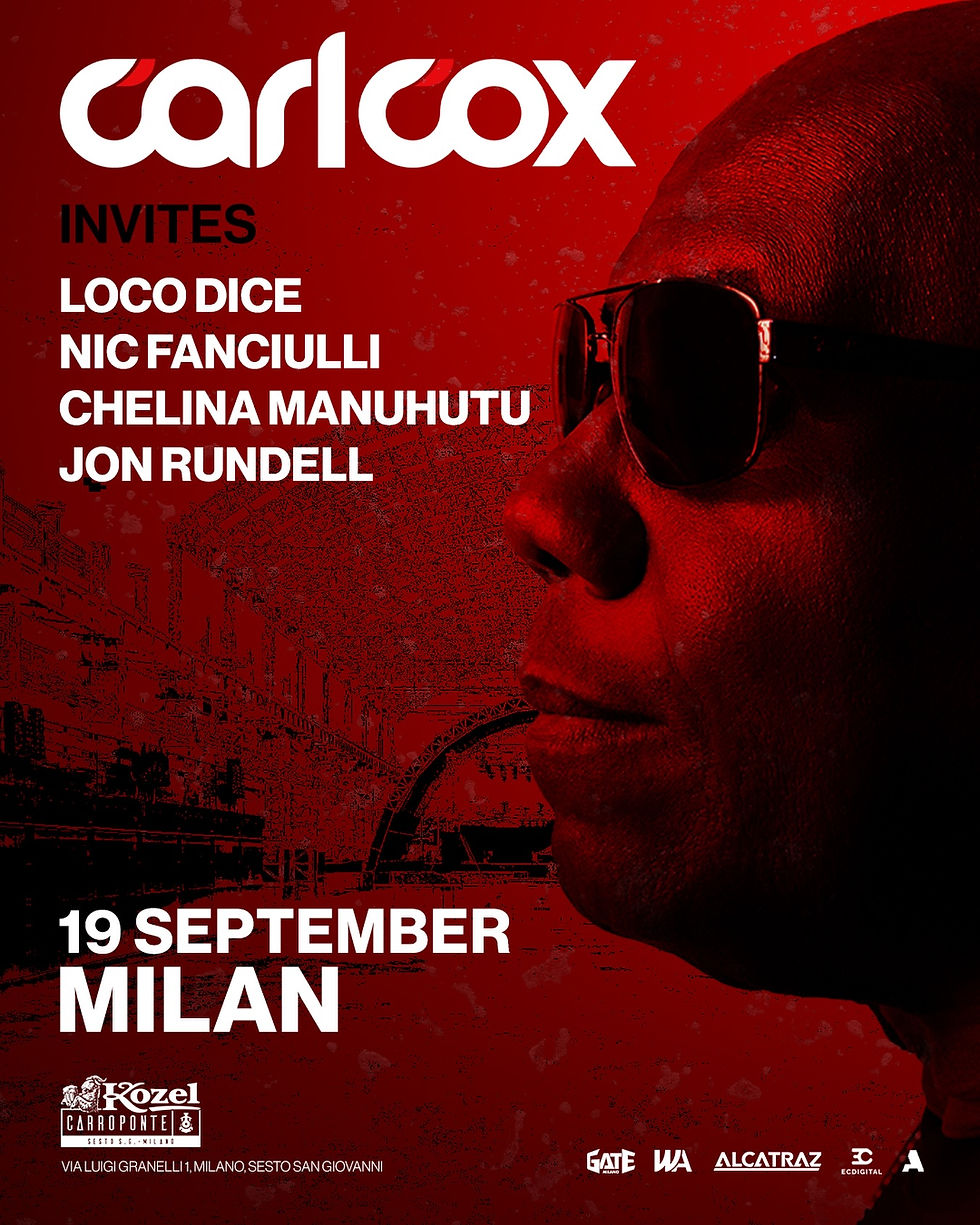 Carl Cox Invites Loco Dice, Nic Fanciulli, Chelina Manuhutu & Jon Rundell