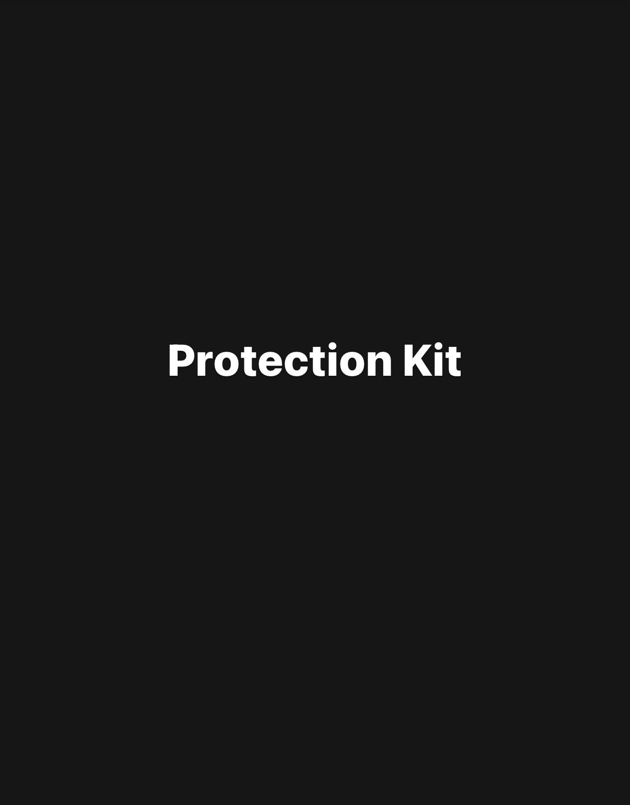 Protection Kit