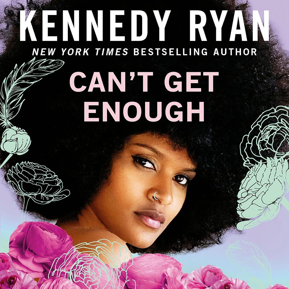 "Can't Get Enough" by Kennedy Ryan