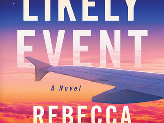 In the Likely Event: An Epic, Heart-Wrenching Romance Forged in Crisis