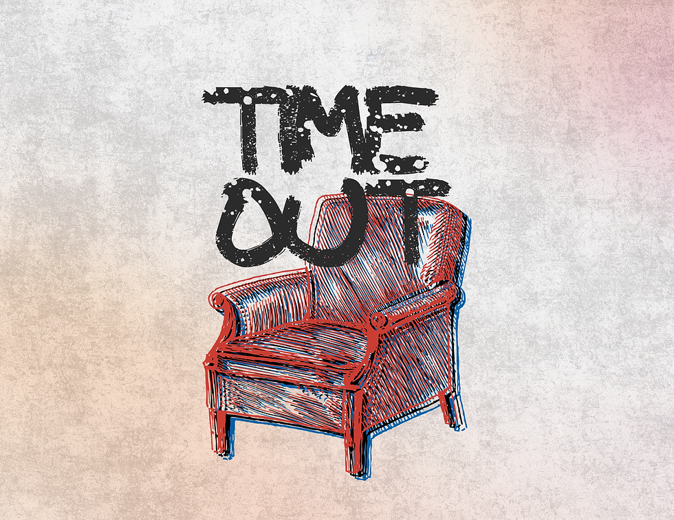 TIME OUT