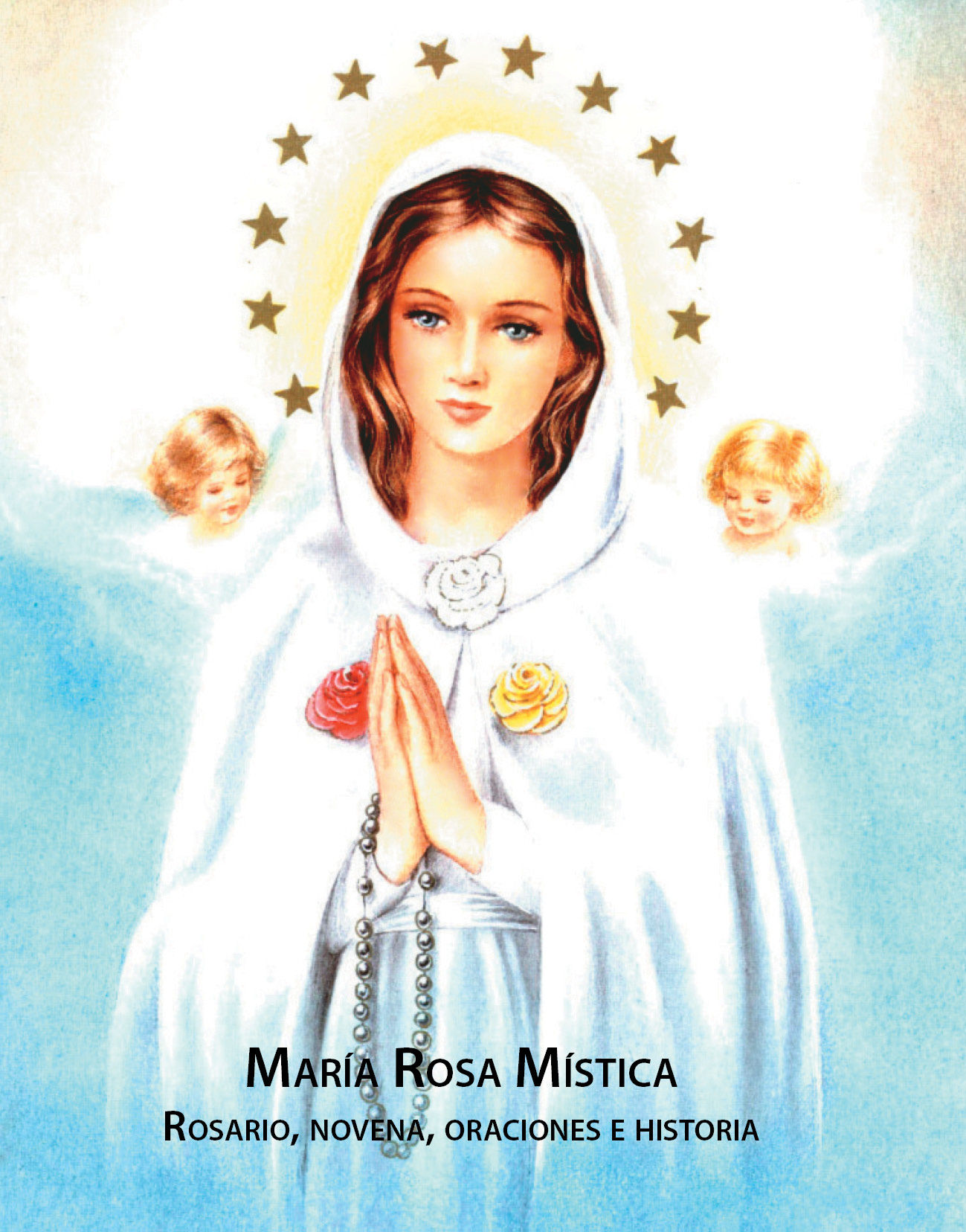 Rosario y Novena a María Rosa Mística