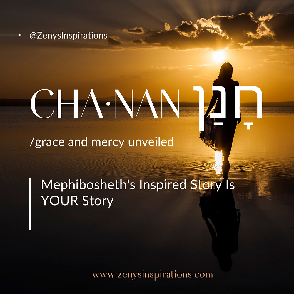 Mephibosheth's Inspired Story Is YOUR Story