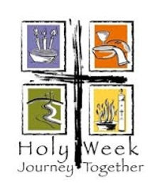 Easter Triduum - Holy Week Journey Toget