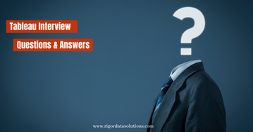 Tableau Interview Questions and Answers [Ultimate Guide]
