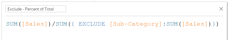 using EXCLUDE LOD to compute percent of total in Tableau