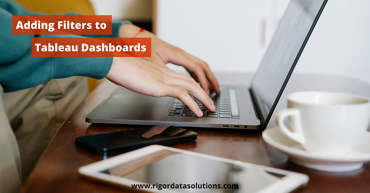adding filters to tableau dashboards
