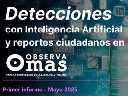 Detecciones con Inteligencia Artificial y reportes ciudadanos en el Observatorio del Marketing de Sucedáneos (ObservaMaS)