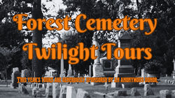 Forest Cemetery Twilight Tours