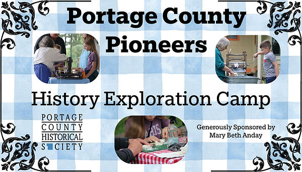 Portage County Pioneers History Exploration Camp Sponsored.jpg