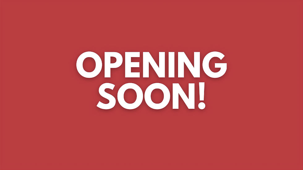OPENING SOON!_edited
