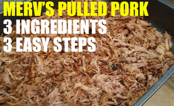 MERV'S PULLED PORK IN 3 EASY STEPS