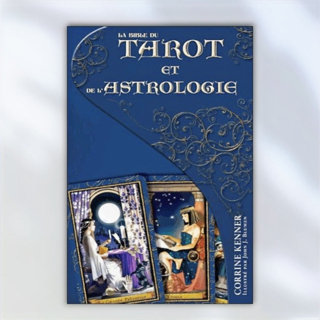 La Bible du Tarot et de l'Astrologie