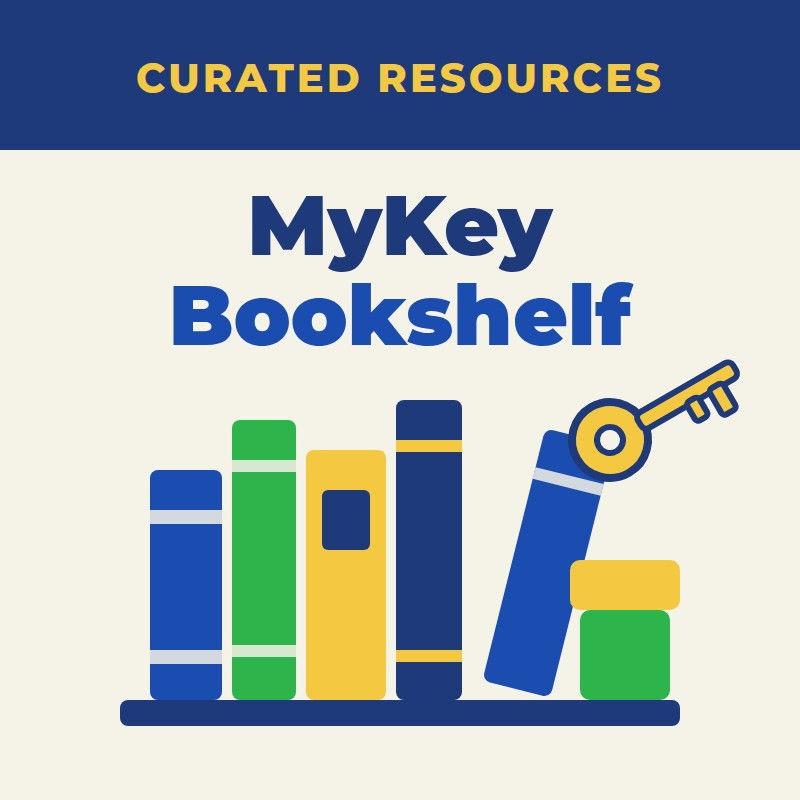 MyKey Bookshelf, curated resources, with colorful books on a shelf and a golden key