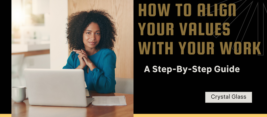 How To Align Your Values With Your Work