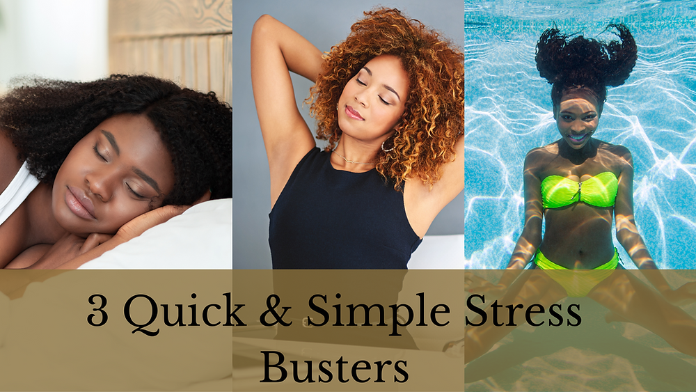 3 quick simple stress busters