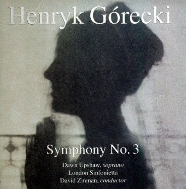 Symphony No. 3 - Henryk Górecki (1992)