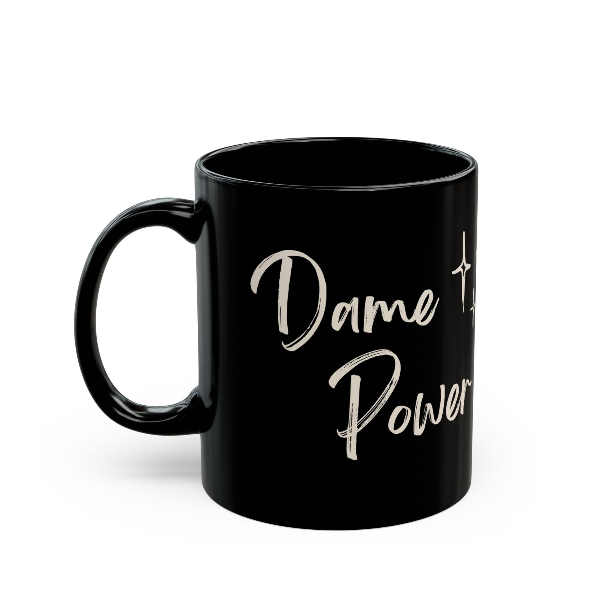 Copy of Dame Black Mug (11oz, 15oz)