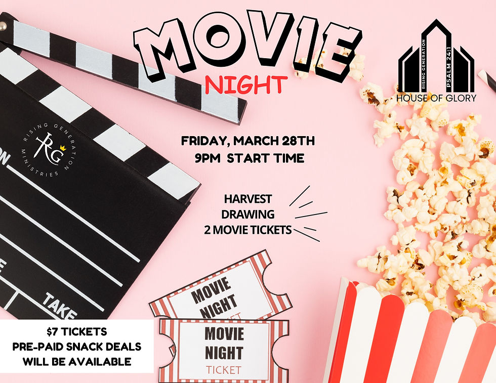 MOVIE NIGHT (HOUSE OF GLORY)