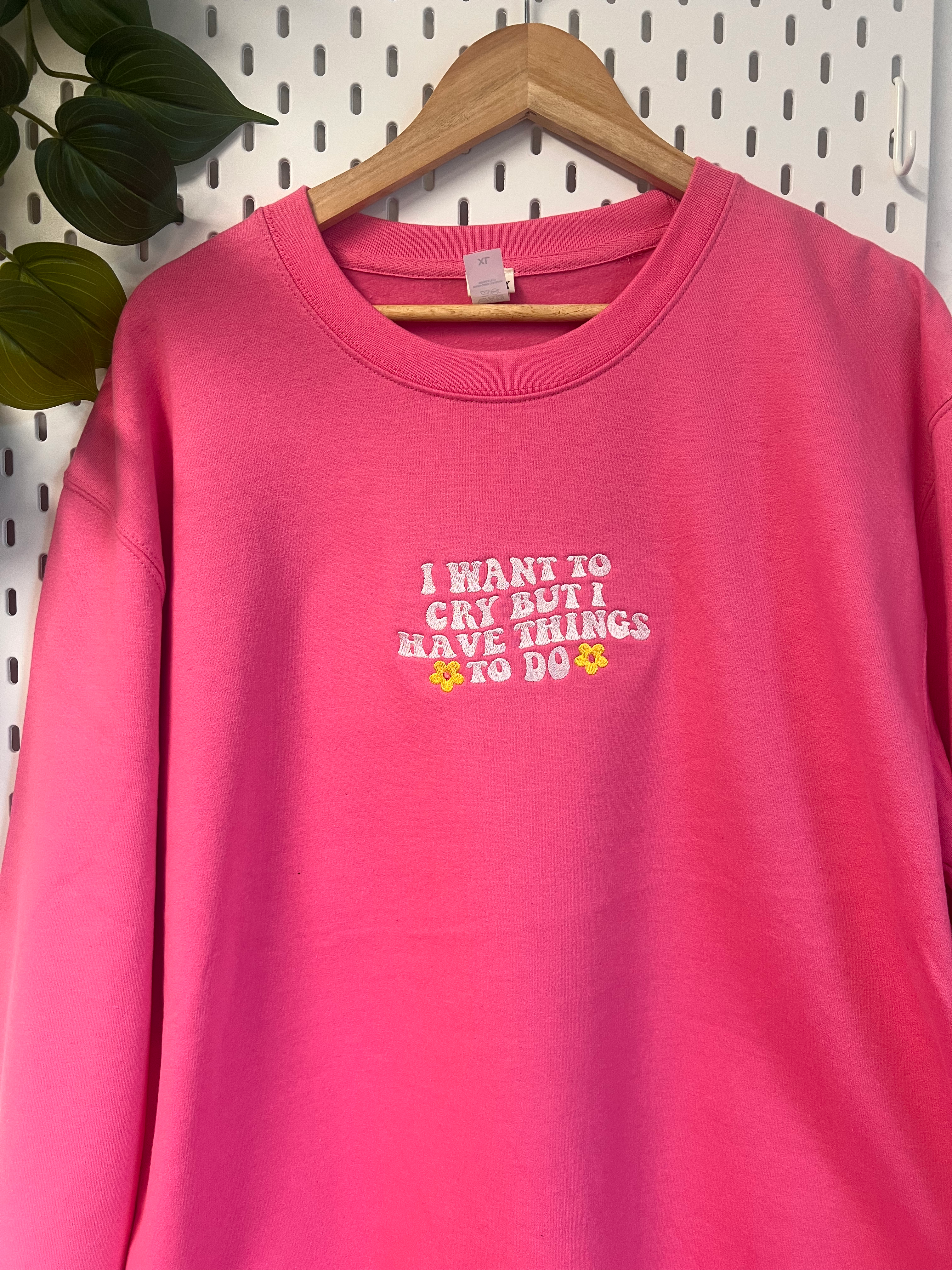 I want to cry sweatshirt