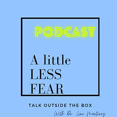 A Little Less Fear Podcast.jpg