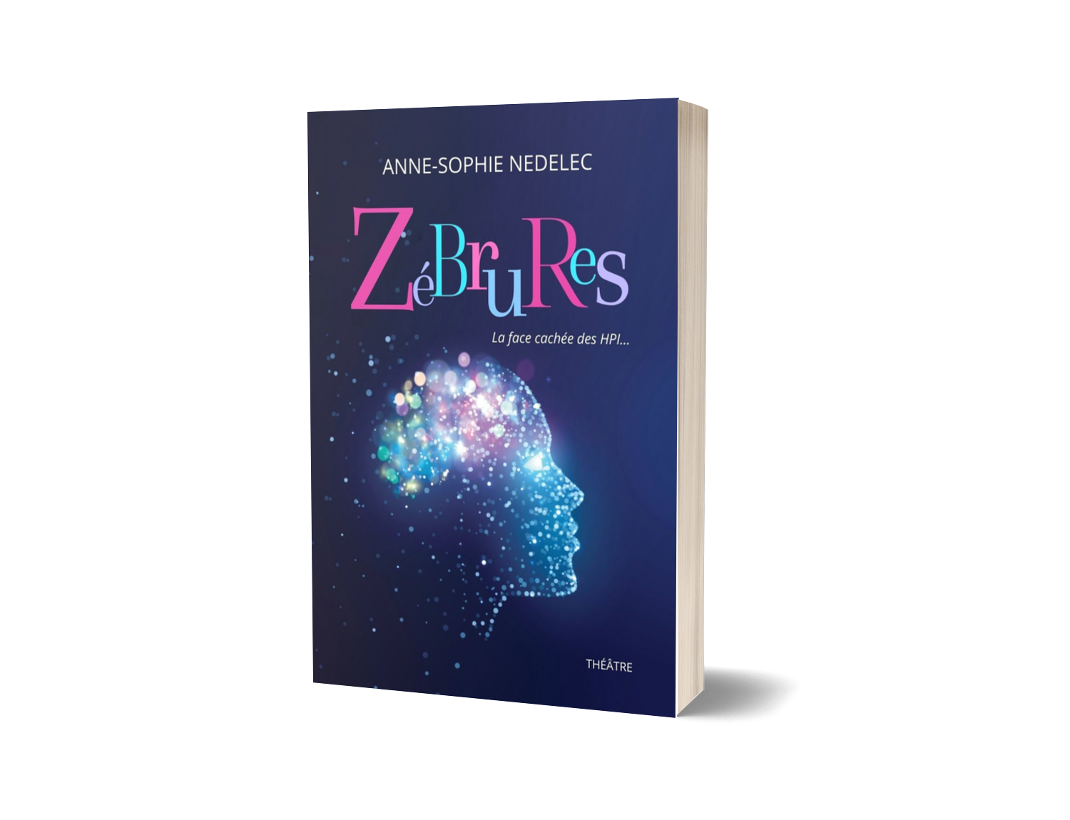 Zébrures, la face cachée des HPI