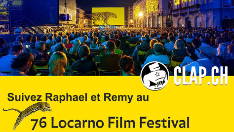 Clap.ch au 76ᵉ Festival de Locarno